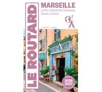 Collectif – Guide du Routard Marseille 2026/27 – Calanques, Cassis, La Ciotat – Broché