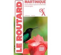 Guide du Routard Martinique 2026/27 Collectif (Auteur)