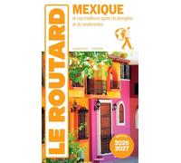 Guide Du Routard Mexique 2026/27