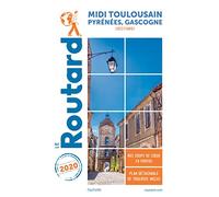 Guide du Routard Midi Toulousain 2020: Pyrénées Gascogne