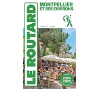 Guide du Routard Montpellier 2024/25 - Collectif - Hachette Tourisme Guides - broché - Guide