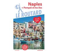 Guide du Routard Naples 2019: + Pompéi et les îles