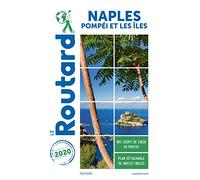 Guide du Routard Naples 2020: + Pompéi et les îles