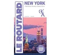 Guide du Routard - New York 2026/27 : Manhattan, Brooklyn, Queens, Bronx + carte | Hachette