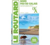 Collectif – Guide du Routard Nord Pas-de-Calais – 1 plan détachable – 2024/25 – Broché