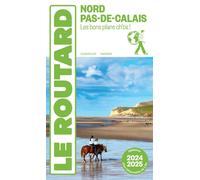 Collectif – Guide du Routard Nord Pas-de-Calais – 1 plan détachable – 2024/25 – Broché