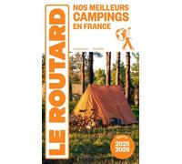 Guide du Routard Nos meilleurs campings en France 2025/26 - Collectif - Hachette Tourisme Guides - broché - Guide