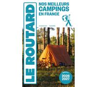 Guide du Routard Nos meilleurs campings en France 2026/27 - Collectif - Hachette Tourisme Guides - broché - Guide