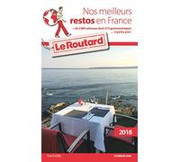 Guide du Routard nos meilleurs restos en France 2018