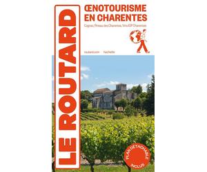 Guide du Routard Oenotourisme en Charentes - Collectif - Hachette Tourisme Guides - broché - Guide