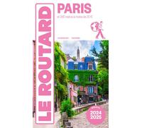 Le Routard – Guide du Routard Paris 2024/25 – broché
