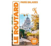 Guide du Routard Paris balades 2026/27 - Collectif - Hachette Tourisme Guides - broché - Guide