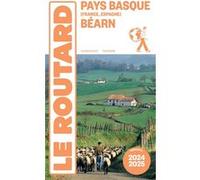 Guide du Routard Pays basque, Béarn 2024/25
