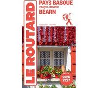 Collectif – Guide du Routard Pays basque, Béarn – 2026/27 – Broché