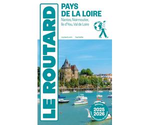 Guide du Routard - Pays de la Loire 2025/26 | Hachette