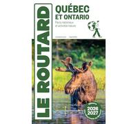 Le Routard – Guide du Routard Québec et Ontario – 2026/27