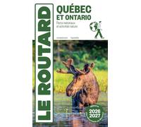 Guide du Routard - Québec, Ontario 2026/27 | Hachette