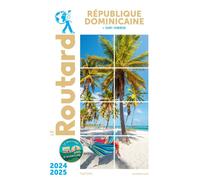 Collectif – Guide du Routard République dominicaine – 2024/25 – Broché