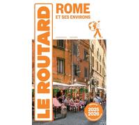 Collectif – Guide du Routard Rome et ses environs 2025/26 – Broché