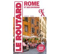 Guide du Routard Rome et ses environs 2026/27