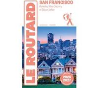 Collectif – Guide du Routard San Francisco 2026/27 – Berkeley et Silicon Valley – Broché