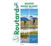 Guide du Routard Savoie, Mont Blanc 2021/22