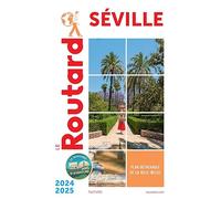 Guide du Routard Séville 2024/25