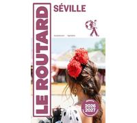 Guide du Routard Séville 2026/27