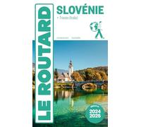Guide du Routard Slovénie 2024/25