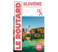 Guide du Routard Slovénie 2025/26