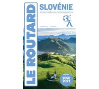 Collectif – Guide du Routard Slovénie 2026/27 – Et Nos Meilleures Activités Nature – Broché