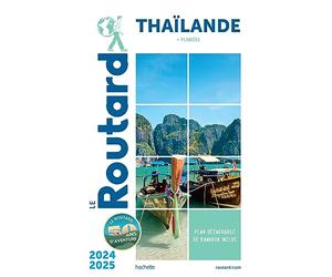 Guide du Routard Thaïlande 2024/25: (+ plongées)