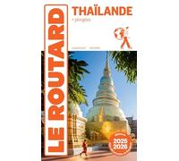 Guide du Routard Thaïlande 2025/26