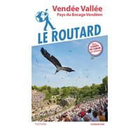 Guide du Routard Vendée Vallée Pays du Bocage Vendéen - Collectif - Hachette Tourisme Guides - broché - Guide