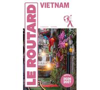 Le Routard – Guide du Routard Vietnam 2026/27 – Broché