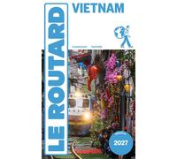 Guide du Routard Vietnam 2027/28 - Collectif - Hachette Tourisme Guides - broché - Guide