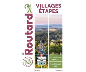 Guide du Routard - Villages étapes - France 2023/24 | Hachette
