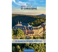 Guide du séjour spirituel 2023-2024 Guide Saint-Christophe - Collectif - Malesherbes Publications - broché - Guide
