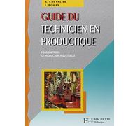 Guide du technicien en productique - Livre élève - Ed.2004