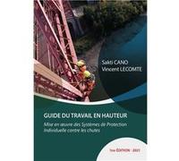Guide du travail en hauteur LECOMTE Vincent (Auteur)
