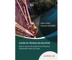 Guide du travail en hauteur LECOMTE Vincent (Auteur)