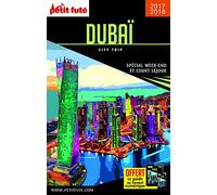 Guide Dubai 2017 City trip Petit Futé