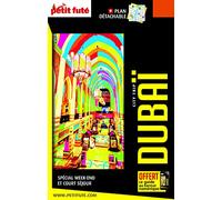 Guide Dubaï 2022-2023 City trip Petit Futé