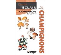Guide éclair. Champignons du Québec