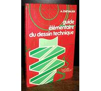 Guide Elementaire Du Dessin Technique