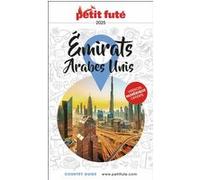 Guide Emirats Arabes Unis 2025 Petit Futé