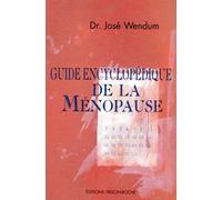 Guide Encyclopédique De La Ménopause