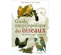 Guide encyclopédique des oiseaux du Paléarctique occidental