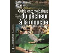 Guide entomologique du pêcheur à la mouche De l'insecte naturel à son imitation - E. Bauernfeind - Delachaux et niestlé - relié - Guide