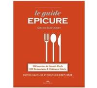 Guide Epicure Grand Sud-Ouest François Varay (Auteur)